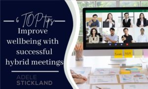 Improve wellbeing successful hybrid meetings