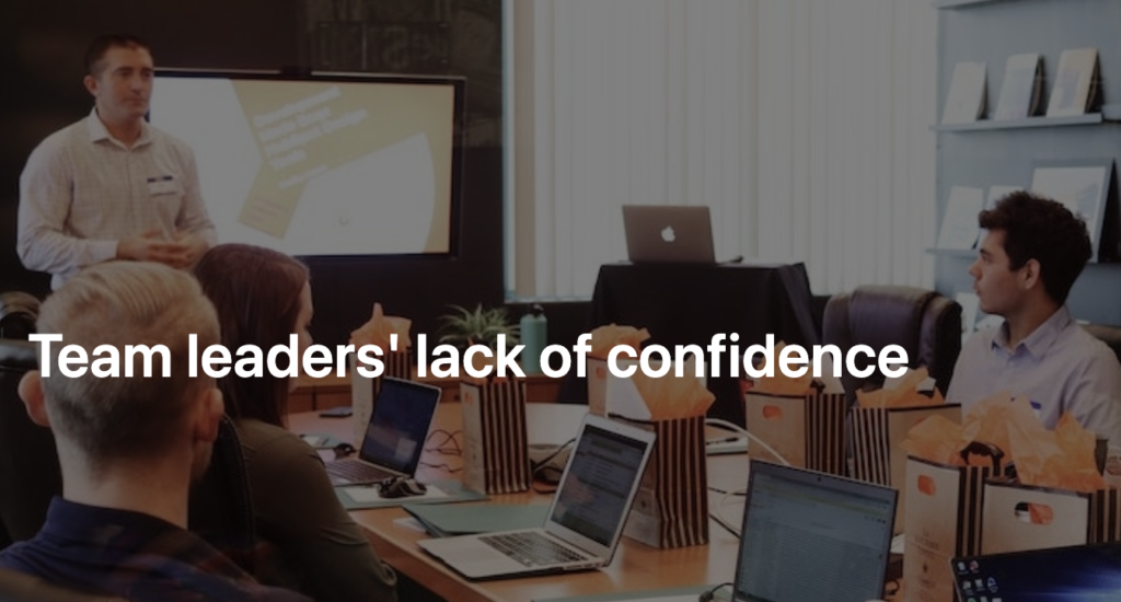 Team Leaders Lack Confidence